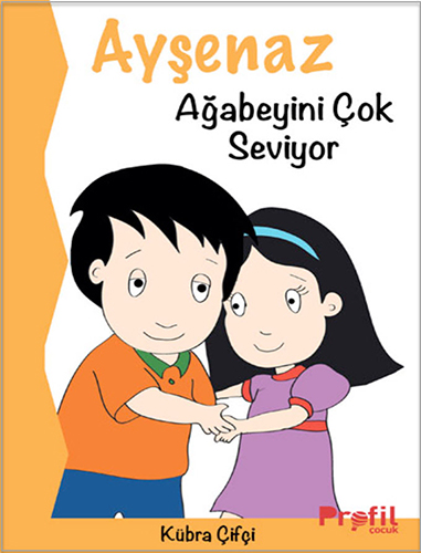 Ayşenaz Ağabeyini Çok Seviyor