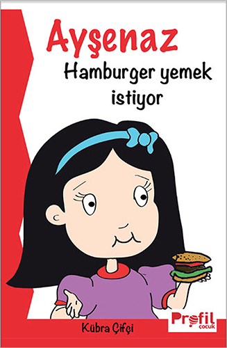 Ayşenaz Hamburger Yemek İstiyor