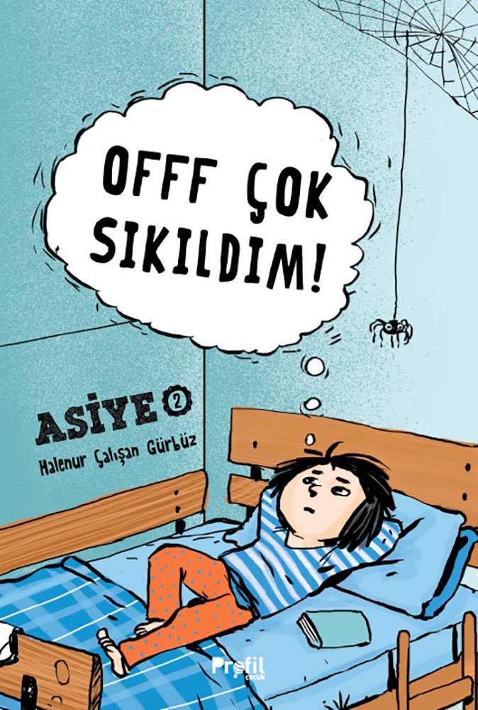 Asiye 2 - Offf Çok Sıkıldım! (Ciltli)