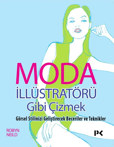 Moda İllüstratörü Gibi Çizmek