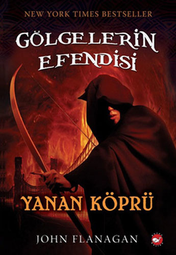 Gölgelerin Efendisi - Yanan Köprü