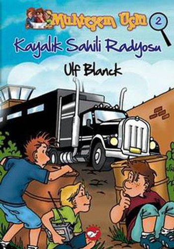 Muhteşem Üçlü 2. Kitap - Kayalık Sahili Radyosu