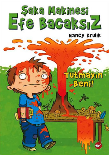 Şaka Makinesi Efe Bacaksız 2 - Tutmayın Beni! (Ciltli)