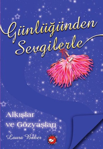 Günlüğünden Sevgilerle - Alkışlar ve Gözyaşları