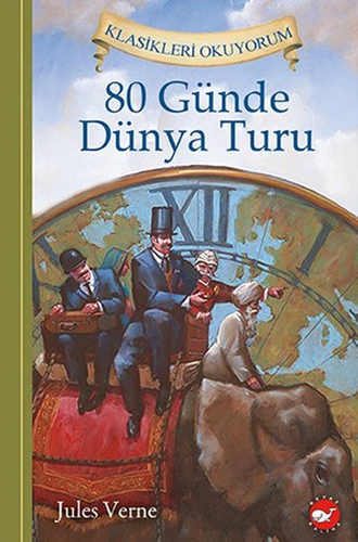 80 Günde Dünya Turu (Ciltli)