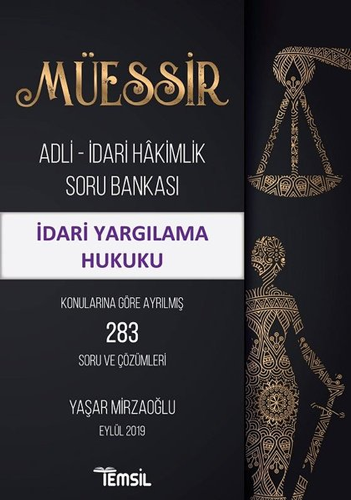 Müessir Adli - İdari Hakimlik Soru Bankası - İdari Yargılama Hukuku