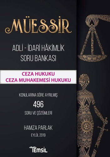 Müessir Adli - İdari Hakimlik Soru Bankası - Ceza Hukuku Ceza Muhakemesi Hukuku