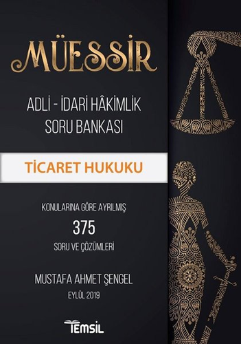 Müessir Adli - İdari Hakimlik Soru Bankası - Ticaret Hukuku