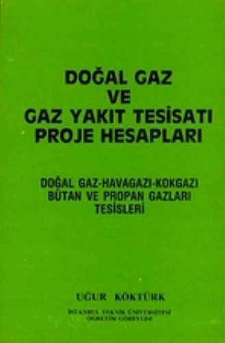 Doğalgaz ve Gaz Yakıt Tesisatı Proje Hesapları