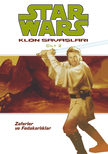 Star Wars Klon Savaşları Cilt: 2 - Zaferler ve Fedakarlıklar