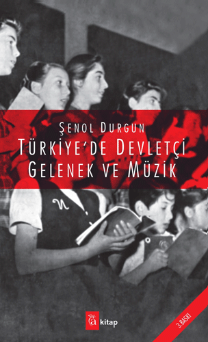 Türkiye'de Devletçi Gelenek ve Müzik