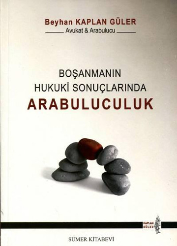 Boşanmanın Hukuki Sonuçlarında Arabulucuk