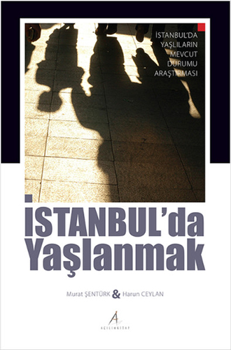 İstanbul’da Yaşlanmak