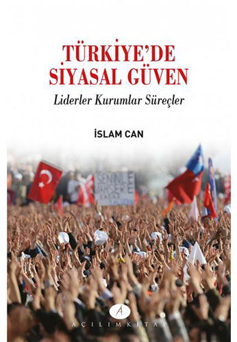 Türkiye’de Siyasal Güven