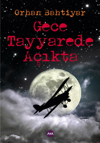 Gece Tayyarede Açıkta