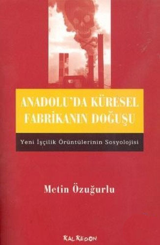 Anadolu’da Küresel Fabrikanın Doğuşu