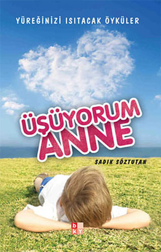 Üşüyorum Anne