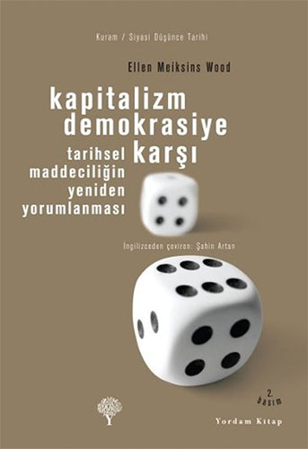 Kapitalizm Demokrasiye Karşı