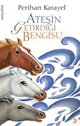 Ateşin Getirdiği Bengisu