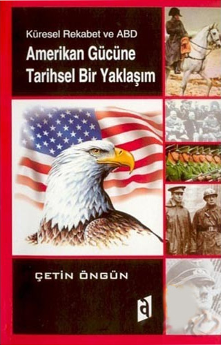 Amerikan Gücüne Tarihsel Bir Yaklaşım