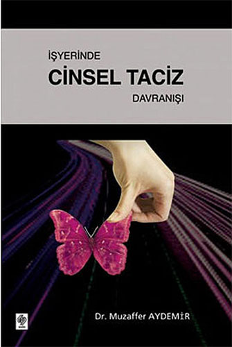 İşyerinde Cinsel Taciz Davranışı