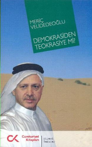 Demokrasiden Teokrasiye Mi?