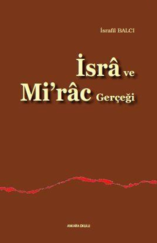 İsra ve Mi’rac Gerçeği