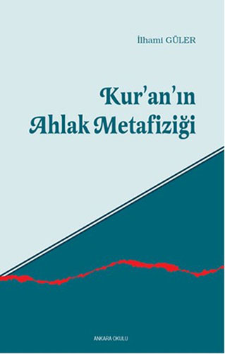 Kur'an'ın Ahlak Metafiziği