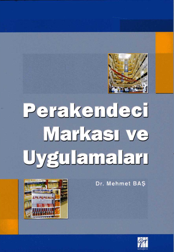 Perakendeci Markası ve Uygulamaları