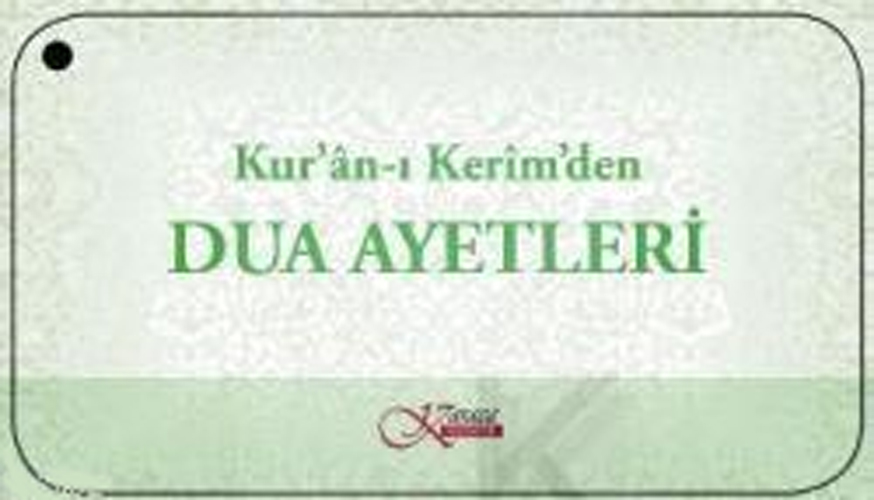 Kur´ân-ı Kerîm´den| Dua Ayetleri; ( Kartela )