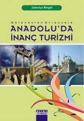 Anadolu’da İnanç Turizmi