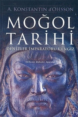 Moğol Tarihi Denizler İmparatoru Cengiz