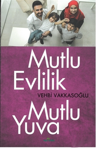 Mutlu Evlilik Mutlu Yuva