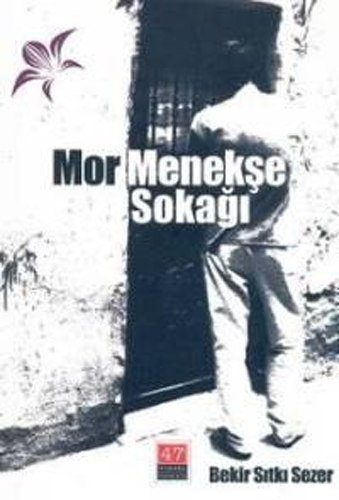 Mor Menekşe Sokağı