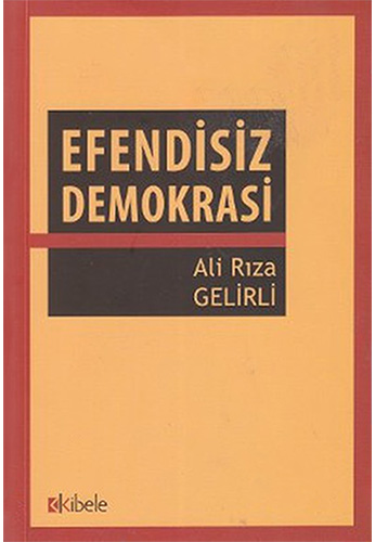 Efendisiz Demokrasi