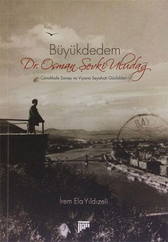 Büyükdedem Dr. Osman Şevki Uludağ