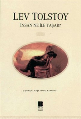 İnsan Ne ile Yaşar?