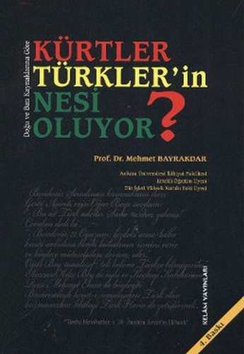 Kürtler Türkler'in Nesi Oluyor?