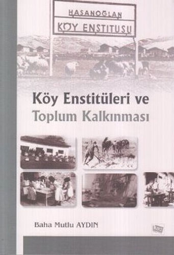 Köy Enstitüleri ve Toplum Kalkınması