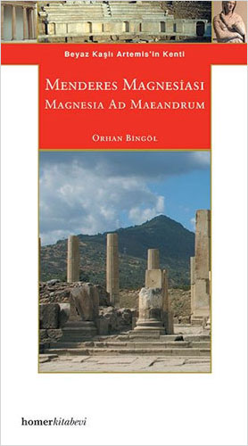 Beyaz Kaşlı Artemis'in Kenti, Menderes Magnesiası 