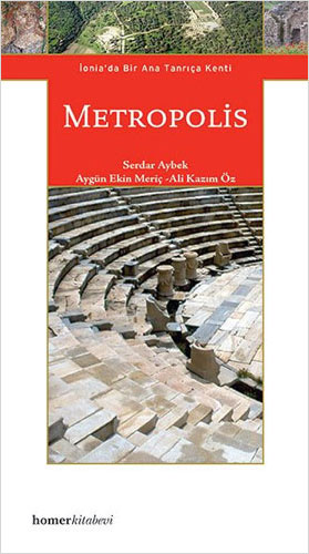 Metropolis, İonia'da Bir Ana Tanrıça Kenti