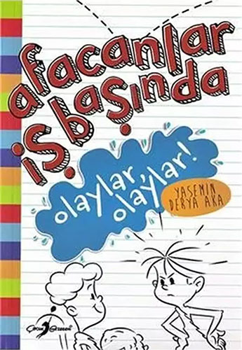 Afacanlar İş Başında - Olaylar Olaylar