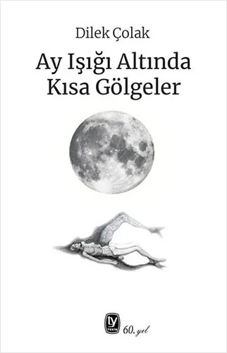 Ay Işığı Altında Kısa Gölgeler