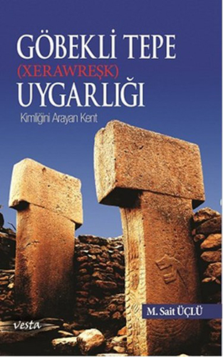 Göbeklitepe (Xerawreşk) Uygarlığı