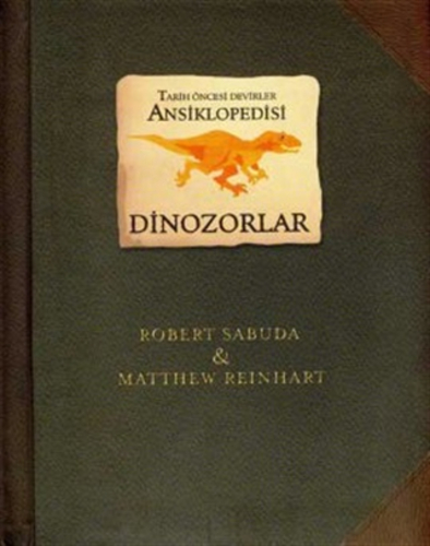 Dinozorlar / Tarih Öncesi Dinozorlar Ansiklopedisi