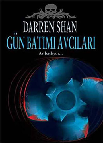 Darren Shan Efsanesi 9 - Gün Batımı Avcıları