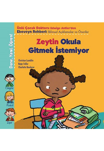 Zeytin Okula Gitmek İstemiyor