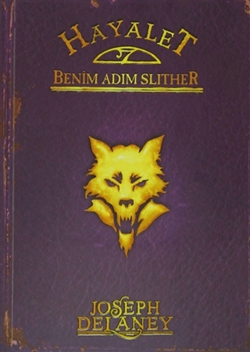 Hayalet: Benim Adım Slither