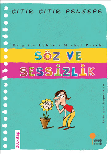 Çıtır Çıtır Felsefe 20 - Söz ve Sessizlik 