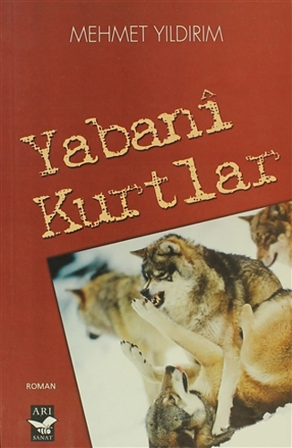 Yabani Kurtlar